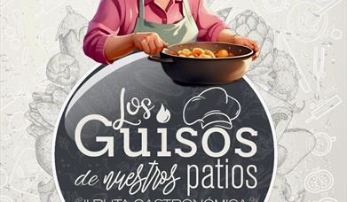 Ruta Gastronómica "Los Guisos de nuestros Patios"