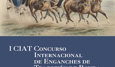 I Concurso Internacional de Enganches de Tradición (CIAT)