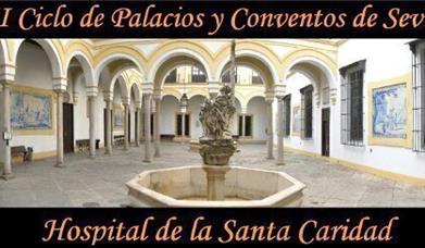 Ciclo de Palacios y Conventos de Sevilla