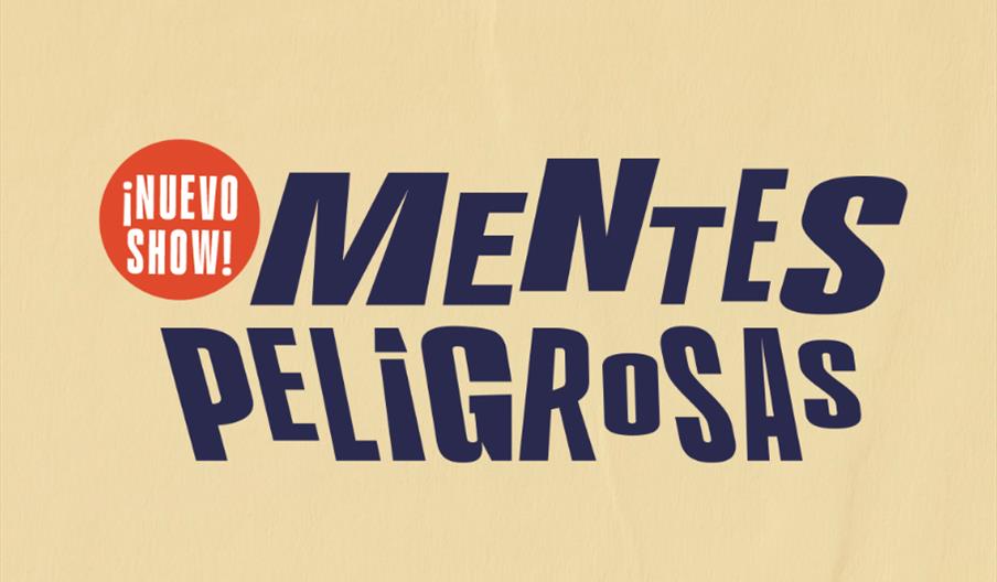 Espectáculo Mentes Peligrosas
